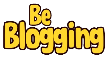 Be Blogging